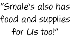 "Smale’s also has food and supplies for Us too!"